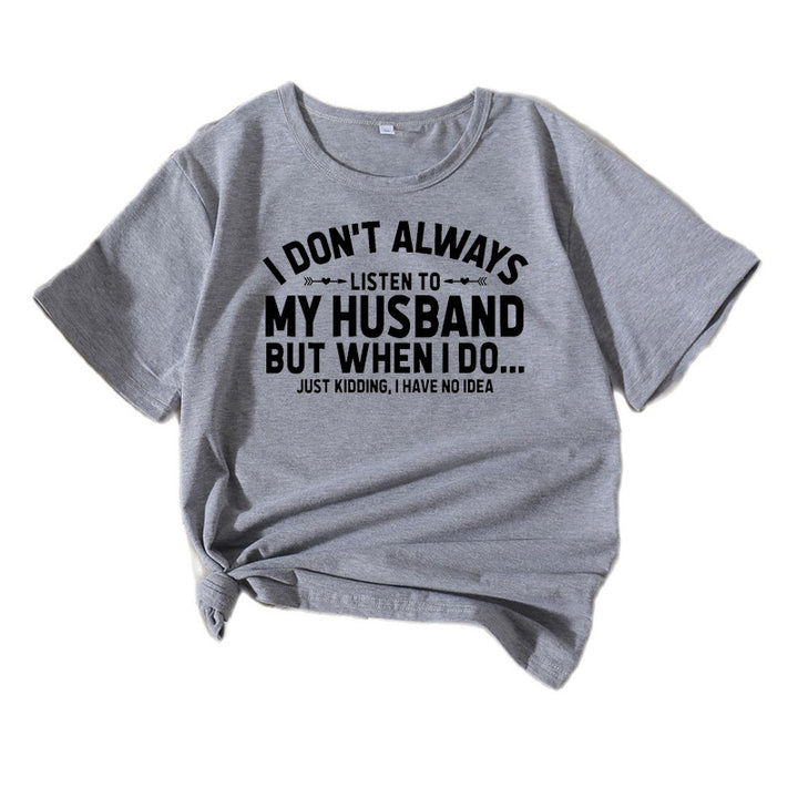 Women humorous quote T-shirt Lune London