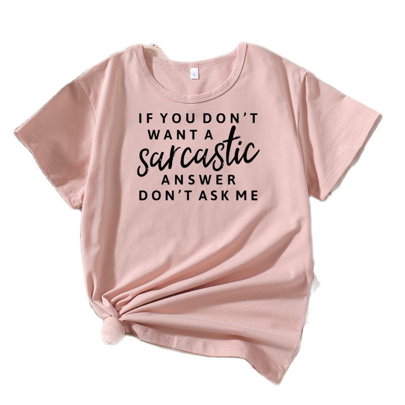 Women sarcastic quote graphic T-shirt Lune London