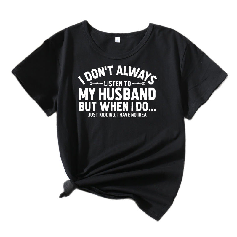 Women humorous quote T-shirt Lune London