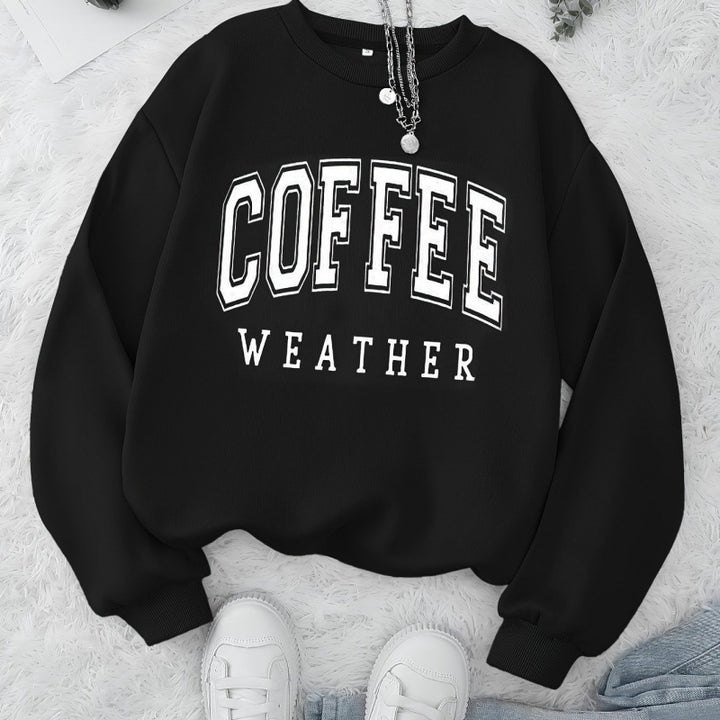Sweatshirt femme avec impression tendance Coffee Weather Chic & Stil
