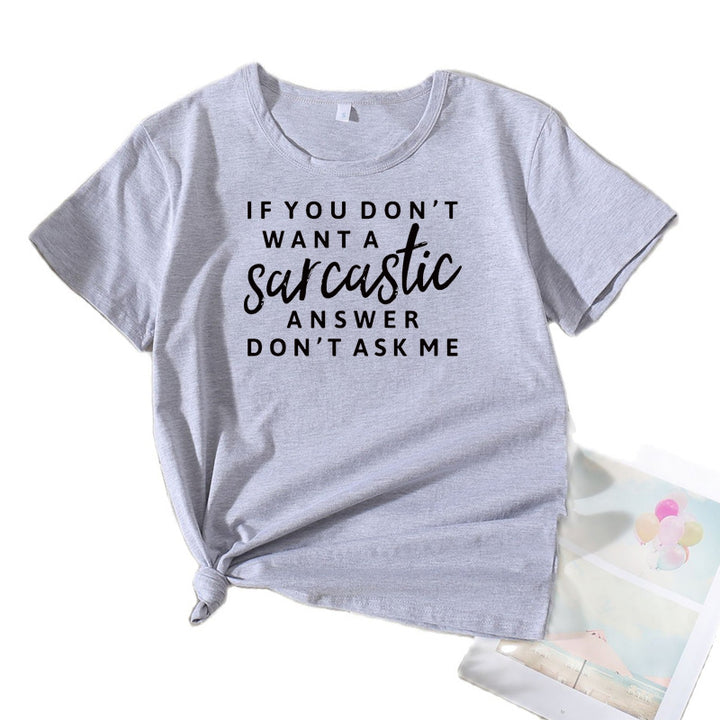 Women sarcastic quote graphic T-shirt Lune London