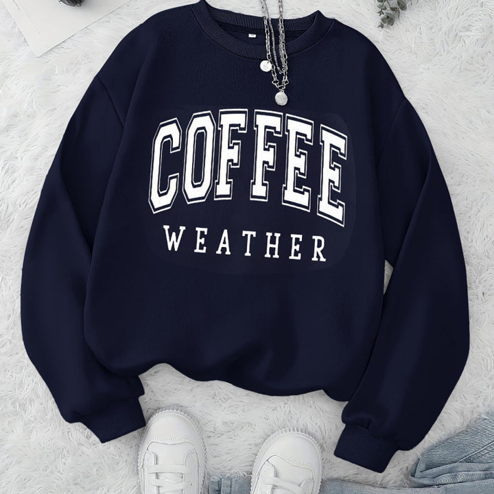 Sweatshirt femme avec impression tendance Coffee Weather Chic & Stil