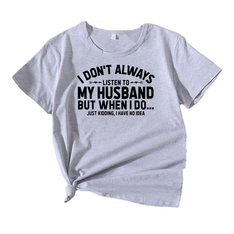 Women humorous quote T-shirt Lune London