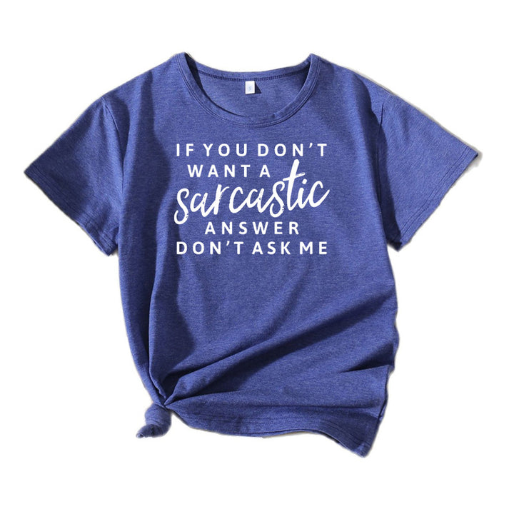 Women sarcastic quote graphic T-shirt Lune London