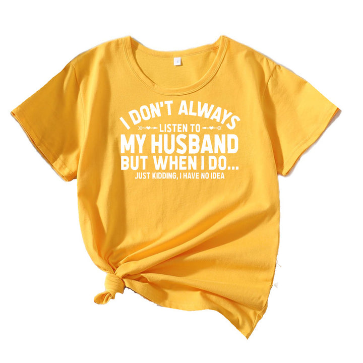 Women humorous quote T-shirt Lune London