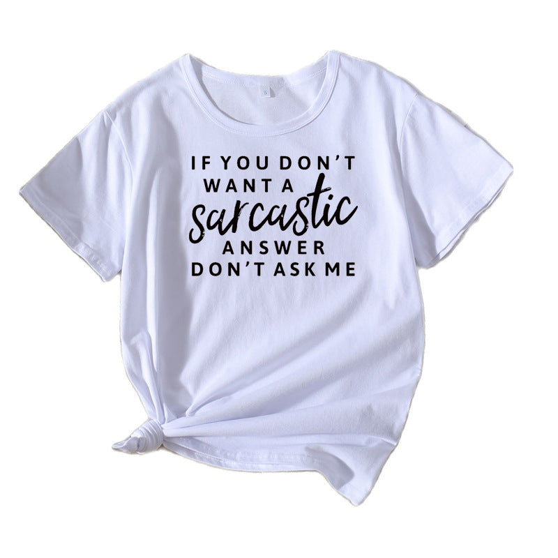 Women sarcastic quote graphic T-shirt Lune London