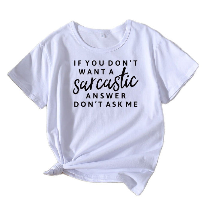 Women sarcastic quote graphic T-shirt Lune London