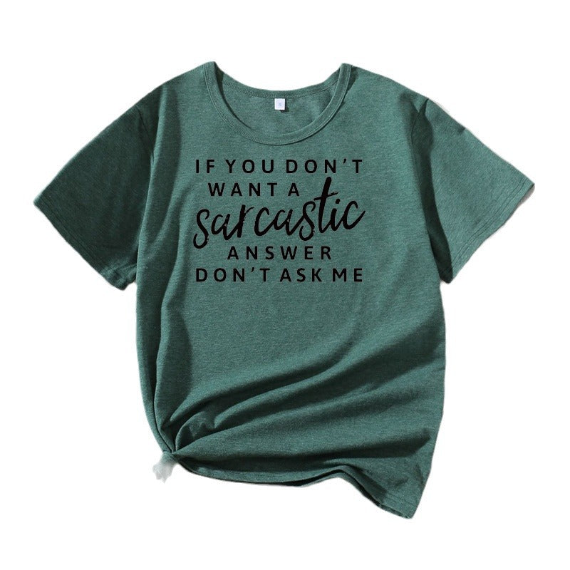 Women sarcastic quote graphic T-shirt Lune London